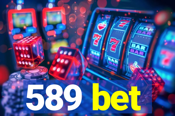 589 bet